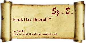 Szukits Dezső névjegykártya